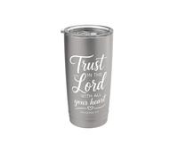 Trust in The Lord Proverbs 3:5 Bible Verse Scripture Faith Stainless Steel Insulated Tumbler