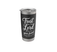 Trust in The Lord Proverbs 3:5 Bible Verse Scripture Faith Stainless Steel Insulated Tumbler