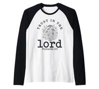 Trust in The Lord Proverbs 3 5 Wildflower Christian Raglan Baseball Tee