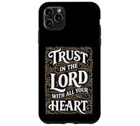 Trust in the Lord Proverbs Bible Verse for Christian Man Case for iPhone 11 Pro Max