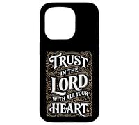 Trust in the Lord Proverbs Bible Verse for Christian Man Case for iPhone 15 Pro