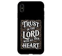 Trust in the Lord Proverbs Bible Verse for Christian Man Case for iPhone XS Max