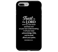 Trust In The Lord Scripture Bible Verse Proverbs 3:5 6 Pray Case for iPhone 7 Plus/8 Plus