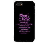 Trust In The Lord Scripture Bible Verse Proverbs 3:5 6 Pray Case for iPhone SE (2020) / 7/8