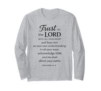 Trust in The Lord Scripture Bible Verse Proverbs 3:5 6 Pray Long Sleeve T-Shirt