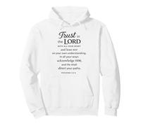 Trust In The Lord Scripture Bible Verse Proverbs 3:5 6 Pray Pullover Hoodie