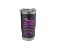 Trust in The Lord Scripture Bible Verse Proverbs 3:5 6 Pray Stainless Steel Insulated Tumbler