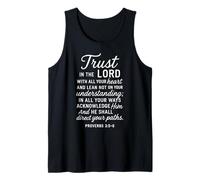 Trust in The Lord Scripture Bible Verse Proverbs 3:5 6 Pray Tank Top