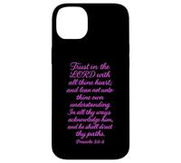 Trust In The Lord Scripture Bible Verse Proverbs 3:5 Praying Case for iPhone 14 Plus