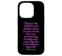 Trust In The Lord Scripture Bible Verse Proverbs 3:5 Praying Case for iPhone 14 Pro