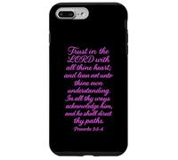 Trust In The Lord Scripture Bible Verse Proverbs 3:5 Praying Case for iPhone 7 Plus/8 Plus