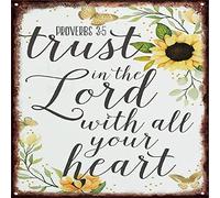 Trust In The Lord Sunflowers Proverbs Bible Quotes Tin Sign Home Wall Decor Retro Personalized Bar Cafe Decor Vintage Plaque Metal Tin 12x12 Inch Poster For Bar Music Club Man Cave Room Wall Decor