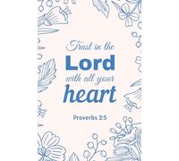 Trust in the Lord with All Your Heart: Christian Notebook with Blue Outline Plants Cover | Proverbs 3:5 Scripture Journal (5.5 x 8.5, 100 Pages)