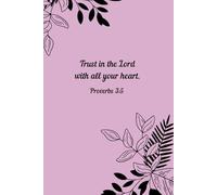 Trust in the Lord with All Your Heart - Pink Minimalist Scripture Notebook | Proverbs 3:5 Christian Journal with Leaf Outline Design