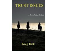 Trust Issues: 20 (Downs Crime Mysteries)