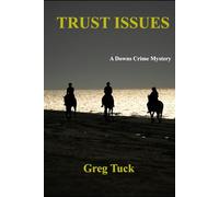 Trust Issues: 20 (Downs Crime Mysteries)