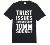 Trust Issues Started with A 10MM Socket Car Guy Car Mechanic Comfort Colors Adult Heavyweight T-Shirt
