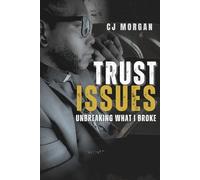 Trust Issues: Unbreaking What I Broke