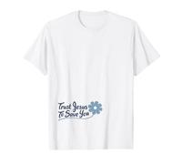 Trust Jesus to Save You; Christian Gospel Salvation Design Value Graphic T-Shirt