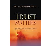 Trust Matters: Leadership for Successful Schools