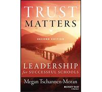 Trust Matters: Leadership for Successful Schools, Second Edition