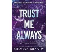Trust Me Always: The spicy, angsty love triangle sports romance from the bestselling author of SAY YOU SWEAR (Boys of Avix)