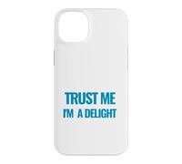 Trust Me I am a Delight Millionaire Motivational Quote Case for iPhone 14 Plus