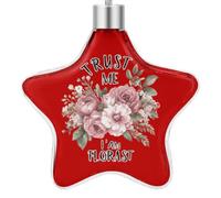 Trust Me I Am A Florist Christmas Hanging Decor Star Ornament