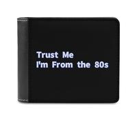 Trust Me I Am from The 80s Funny Wallet for Men RFID Blocking Bifold Wallet Soft Billfold with Card Slots Custom Gifts