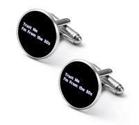 Trust Me I Am From The 80s Personalized Cufflinks for Men Classic Business Wedding Shirt Cuff Links Gifts 0.7" 0.8"