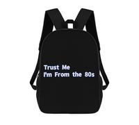 Trust Me I Am From The 80s Printed 17 Inch Daypack Unisex Shoulder Backpacks Travel Laptop Backpack for Women Men