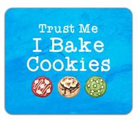 Trust Me I Bake Cookies Baking Baker Biscuits Mouse Mat Pad 24cm x 19cm