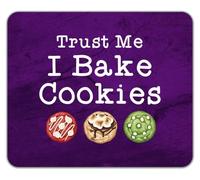 Trust Me I Bake Cookies Baking Baker Biscuits Mouse Mat Pad 24cm x 19cm