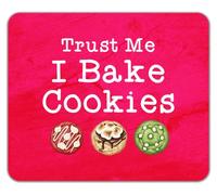 Trust Me I Bake Cookies Baking Baker Biscuits Mouse Mat Pad 24cm x 19cm