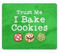 Trust Me I Bake Cookies Baking Baker Biscuits Mouse Mat Pad 24cm x 19cm