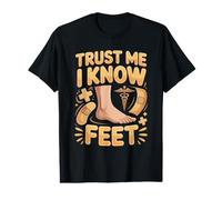Trust Me I Know Feet Podiatrist Foot Doctor Podiatry Value Graphic T-Shirt
