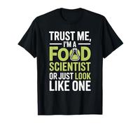 Trust Me I’m A Molecular Gastronomy Food Scientist T-Shirt