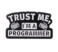 Trust Me I’m A Programmer Enamel Pin Coding Quote Design Metal Lapel Badge Funny Tech Humour Accessory Polished Finish Secure Clasp Pin 2cm x 3cm