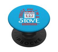 Trust Me, I’m a Stove Whisperer PopSockets Adhesive PopGrip