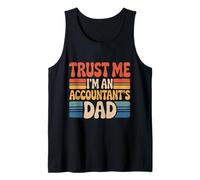 Trust Me I’m an Accountant’s Dad Funny Father’s Day Tank Top