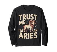 Trust Me I’m an Aries Cosmic Zodiac Long Sleeve T-Shirt