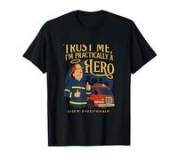 Trust Me I’m Practically a Hero Firefighter Graphic T-Shirt