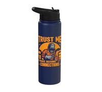 Trust Me I Make Secure Connections Metal Worker Welding Stainless Steel Insulated Water Bottle