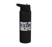 Trust me i See Right Through You Radiology Stainless Steel Insulated Water Bottle