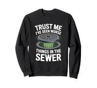 Trust Me I’ve Seen Worse Things Funny Wastewater Operator Sweatshirt