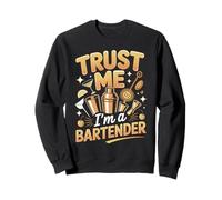 Trust Me I'm A Bartender Bartenders Sweatshirt