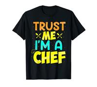 Trust Me I'm a Chef T-Shirt