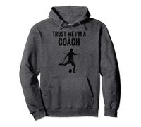 Trust Me I'm A Coach Football Coach Football Lovers Pullover Hoodie
