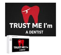 Trust Me I'm A Dentist 300/500/1000 Piece Puzzles Customized Challenging Gifts for Adults 1000 PCS
