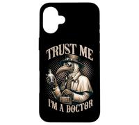 Trust Me I'm A Doctor Medieval Plague Renaissance Faire Case for iPhone 16 Plus